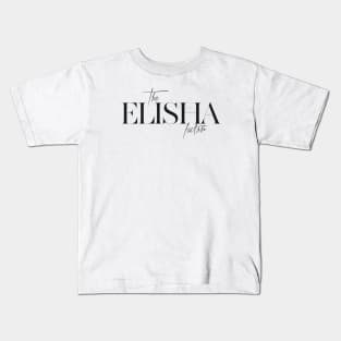 The Elisha Factor Kids T-Shirt